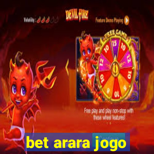 bet arara jogo